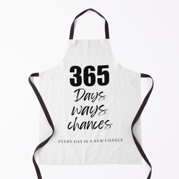 Item preview, 365 days ways chances every day is a new chance designed and sold by AG4ART.