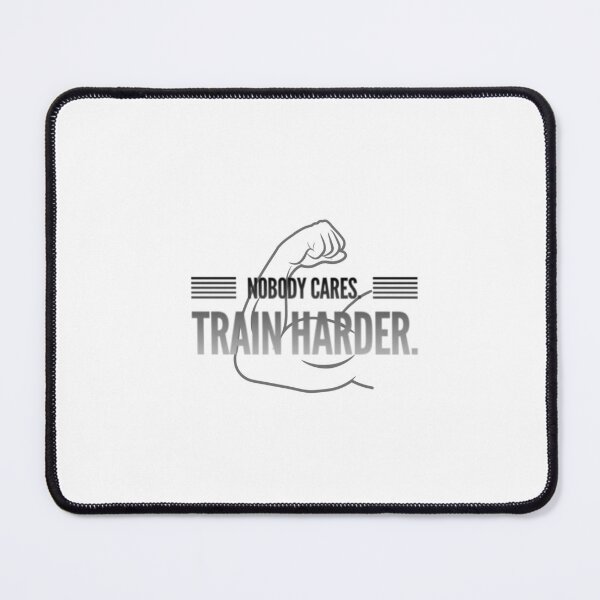 Item preview, Nobody cares, train harder designed and sold by Aline22.
