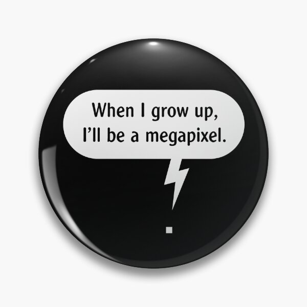 Item preview, When I Grow Up, I’ll Be A Megapixel. (Pixel / White) designed and sold by MrFaulbaum.