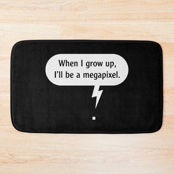 Item preview, When I Grow Up, I’ll Be A Megapixel. (Pixel / White) designed and sold by MrFaulbaum.