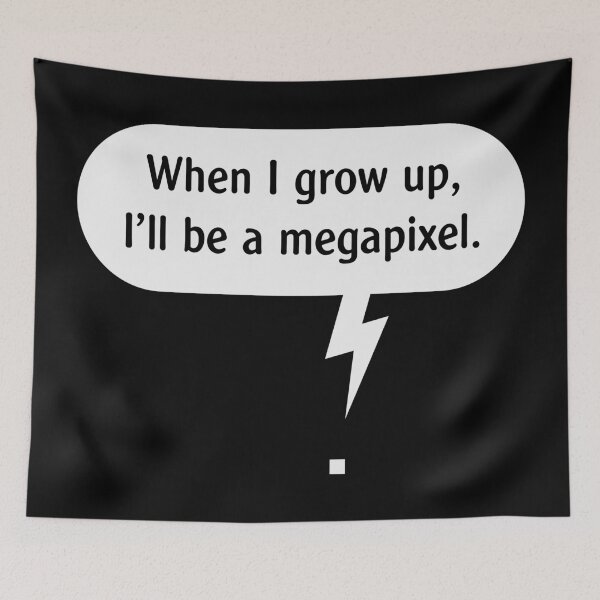 Item preview, When I Grow Up, I’ll Be A Megapixel. (Pixel / White) designed and sold by MrFaulbaum.