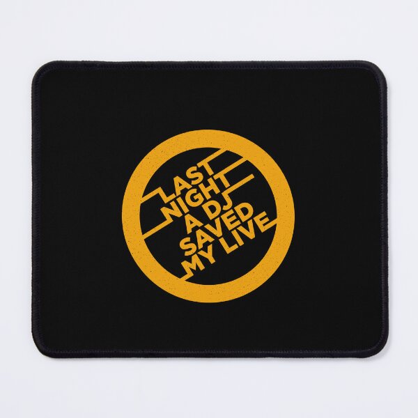 Item preview, Last night a Dj saved my life from a broken heart. Premium gifts house music lovers. House music fans. designed and sold by paulo silveira.