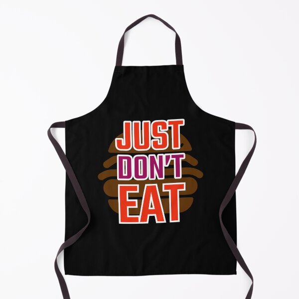 Item preview, JUST DON’T EAT ▩ designed and sold by cabana.space.