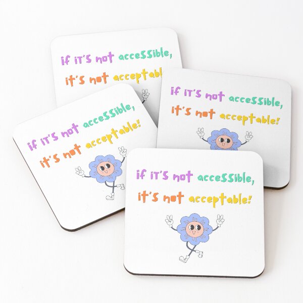 Item preview, If It's Not Accessible, It's Not Acceptable! Print designed and sold by TheActivistSpot.