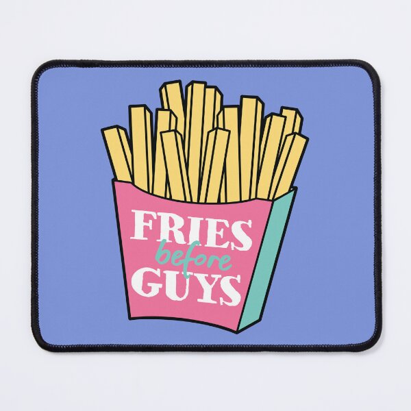 Item preview, Fries Before Guys designed and sold by The-Sassy-Snail.