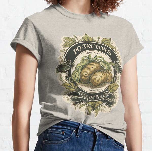 Item preview, Potatoes: Boil em, Mash em, Stick em in a Stew! designed and sold by Studio Pandemonia.