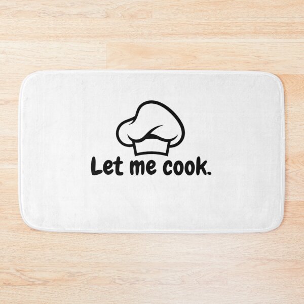 Item preview, Let me Cook designed and sold by WifiJW0526.