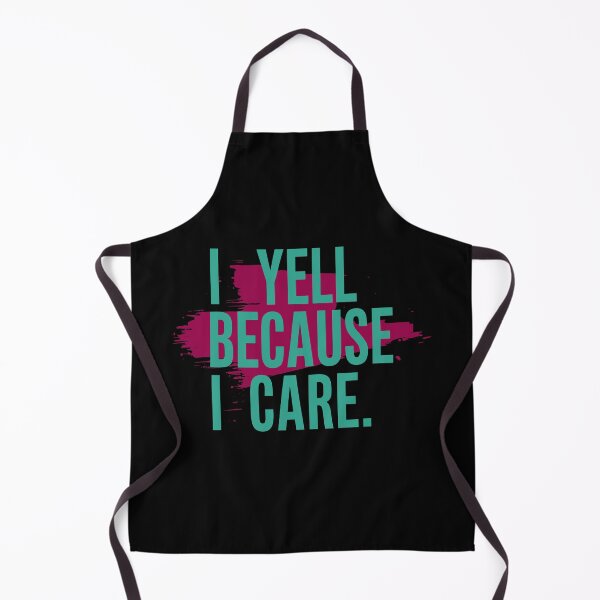 Item preview, I Yell Because I Care designed and sold by DreamVibeShirt.