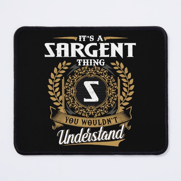 Item preview, It Is A Sargent Thing You Wouldnt Understand  designed and sold by Huck-me.