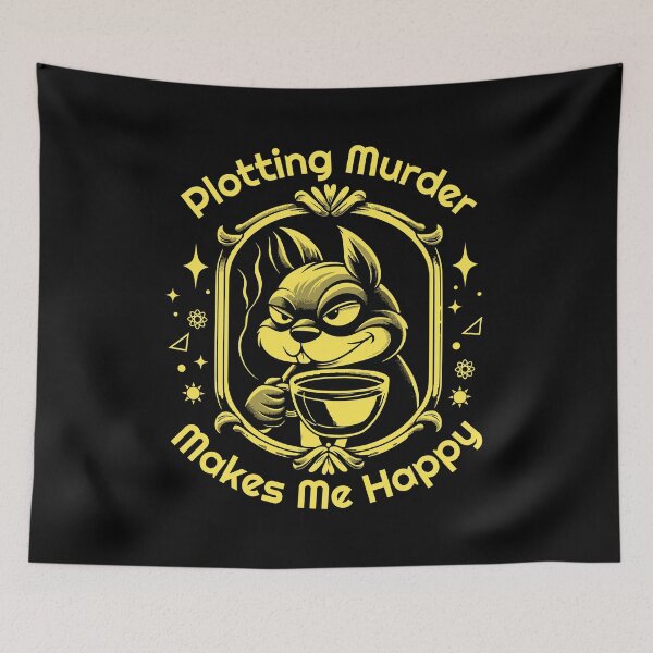 Item preview, Plotting murder makes me happy designed and sold by onemoremask.