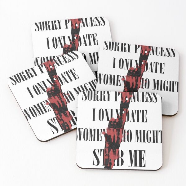 Item preview, Sorry Princess I Only Date Women Who Might Stab Me designed and sold by Tulip-Creativ.