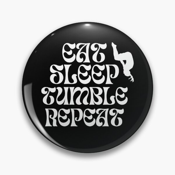 Item preview, Eat, Sleep, Tumble, Repeat - Power Tumbling Enthusiast Design designed and sold by rofocreative.