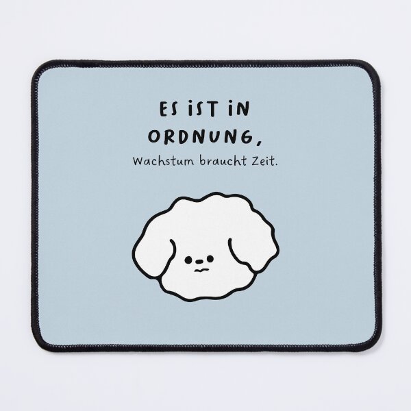 Item preview, Es ist in Ordnung, Wachstum braucht Zeit | Cute Dog Illustration designed and sold by RM-Journey.