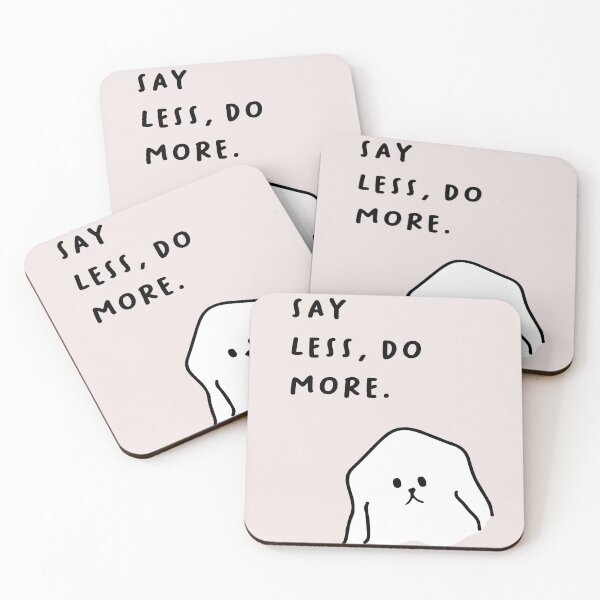 Item preview, Say less, do more | Cute Dog Illustration designed and sold by RM-Journey.