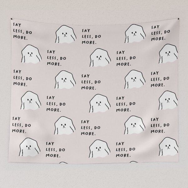 Item preview, Say less, do more | Cute Dog Illustration designed and sold by RM-Journey.