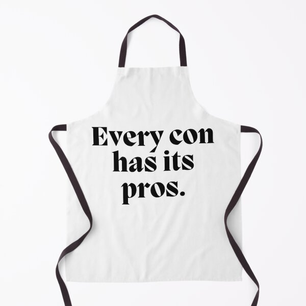Item preview, Every con has its pros. designed and sold by CharmStudio.