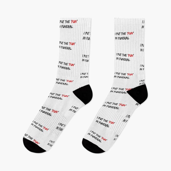 Item preview, I put the 'fun' in funeral designed and sold by dalastore.