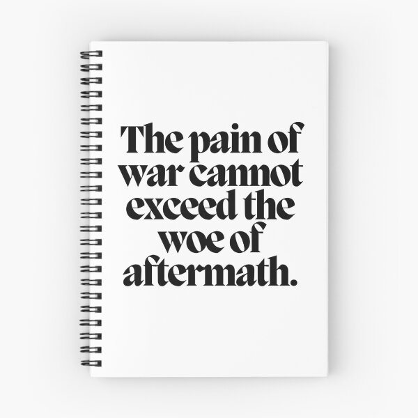Item preview, The pain of war cannot exceed the woe of aftermath.  designed and sold by CharmStudio.