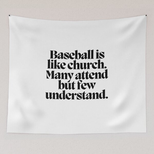 Item preview, Baseball is like church.  Many attend but few understand.  designed and sold by CharmStudio.