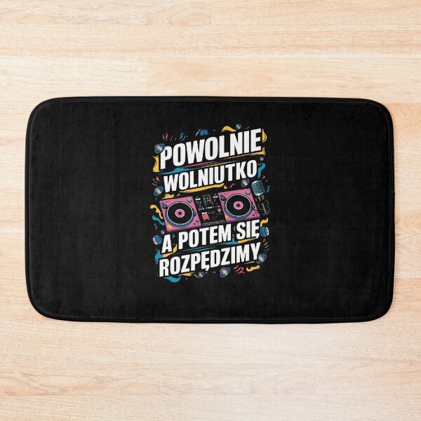Item preview, Powolnie, wolniutko, a potem się rozpędzimy for DJ designed and sold by mergmart.