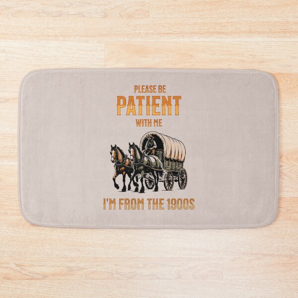 Item preview, Please Be Patient With Me I'm From The 1900s  designed and sold by CozyLightsStore.