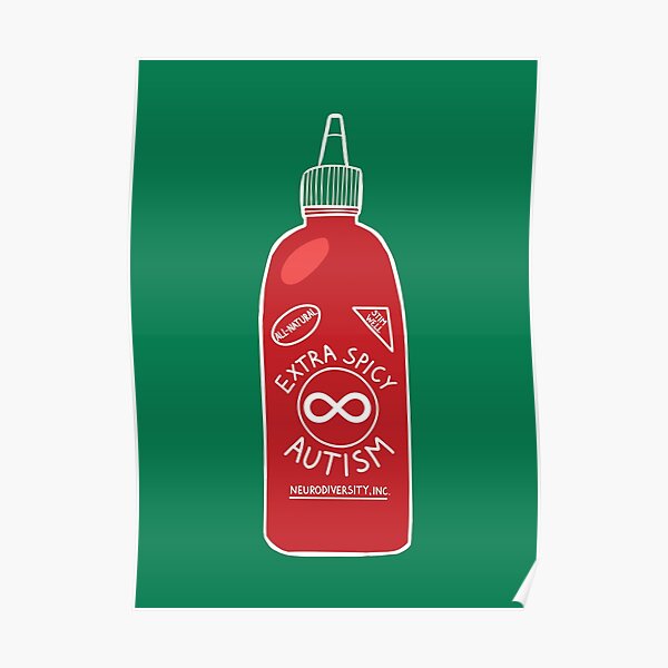 Extra Spicy Autistic Pride Poster