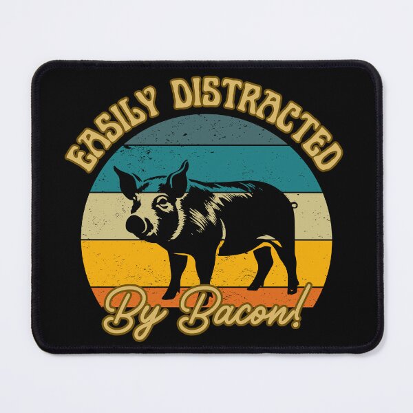 Item preview, Easily Distracted By Bacon designed and sold by AussieWonders.