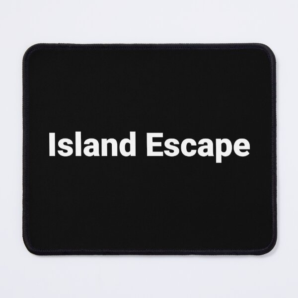 Item preview, Island Escape designed and sold by Text-based T-Shirts and Gifts.