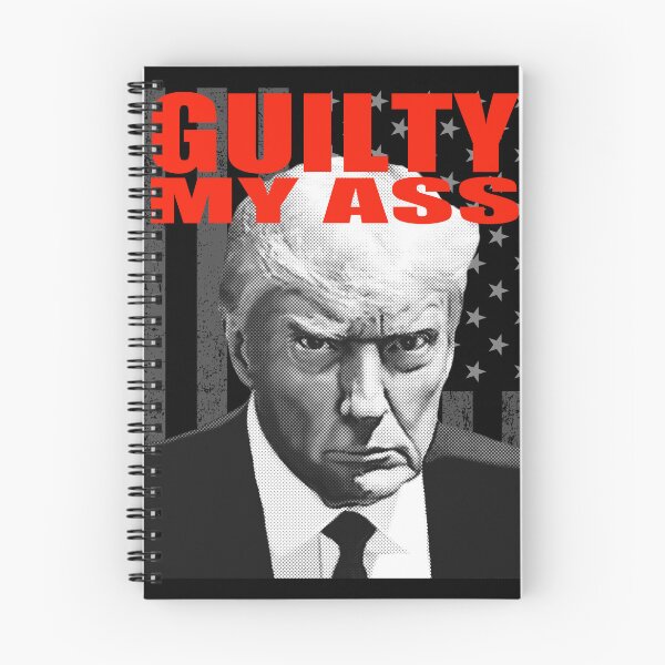 Item preview, Donald Trump Verdict Guilty My Ass designed and sold by pacedesign.