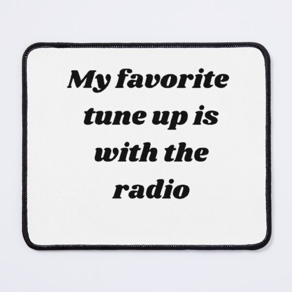 Item preview, My favorite tune up is with the radio designed and sold by Big-E-Designs1.