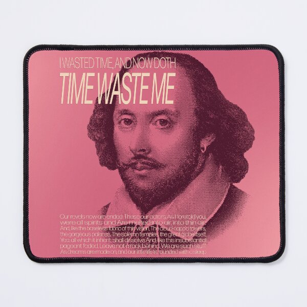 Item preview, Now Doth Time Waste Me designed and sold by sageletrox.