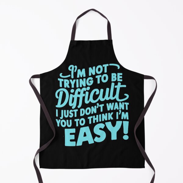 Item preview, Not Trying to be Difficult - Funny Typographic designed and sold by Kashear.