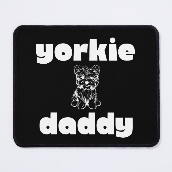 Item preview, Yorkie Daddy designed and sold by Fredster1966.
