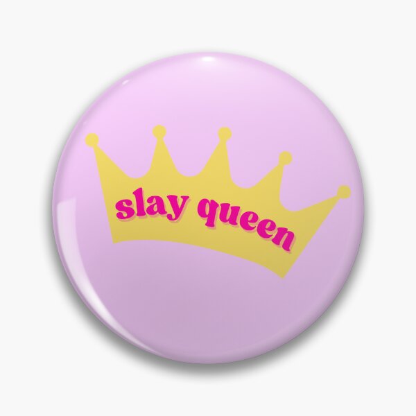 Item preview, slay queen designed and sold by djnunemacher.