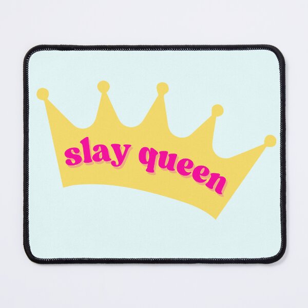 Item preview, slay queen designed and sold by djnunemacher.
