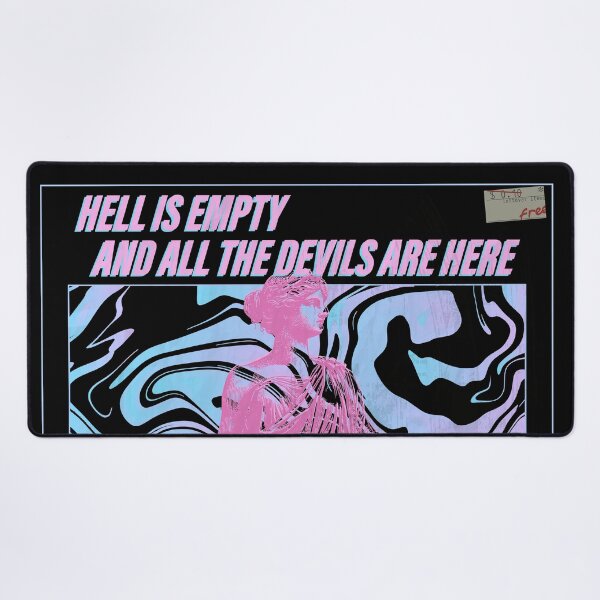 Item preview, Hell is empty and all the devils are here designed and sold by sageletrox.