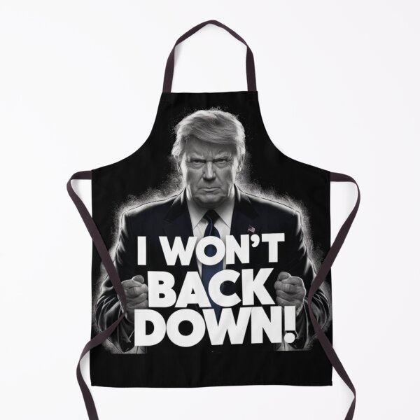 Item preview, I Won't Back Down Trump designed and sold by Flirt-Teez.