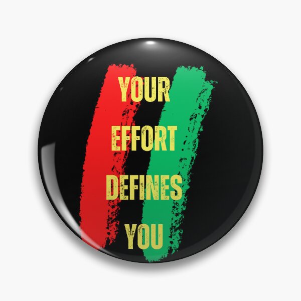 Item preview, Your effort defines you  designed and sold by RegalRaiment.