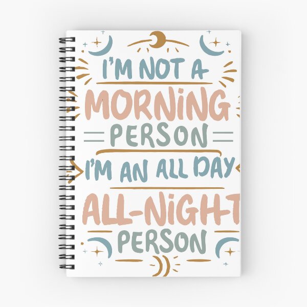 Item preview, Funny Pun Quirky Witty Collection: 'I'm Not a Morning Person I'm an All Day All Night Person' by HahaHandlesHub designed and sold by HahaHandlesHub.