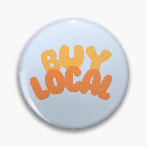 Item preview, Buy Local  designed and sold by djnunemacher.