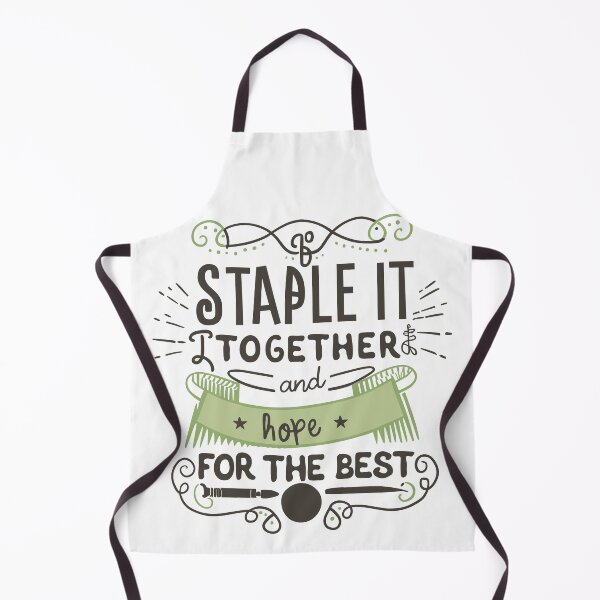 Item preview, Playful Funny Quotes: 'Staple it Together and Hope for the Best!' by HahaHandlesHub designed and sold by HahaHandlesHub.