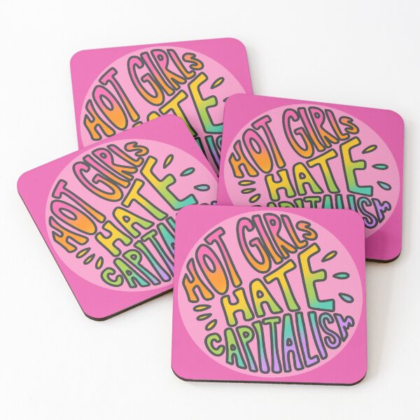 Item preview, Hot Girls Hate Capitalism designed and sold by OctagonGlasses.