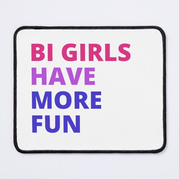 Item preview, Bi Girls Have More Fun designed and sold by ExistenceInk.