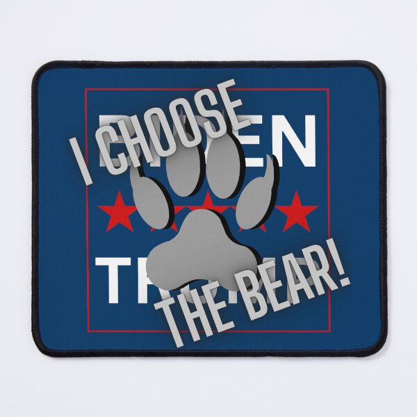 Item preview, I Choose the Bear designed and sold by astarrett.