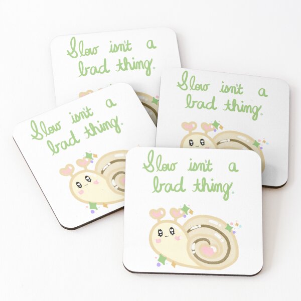 Item preview, Slow isn’t a bad thing. designed and sold by BubbleFluffCo.