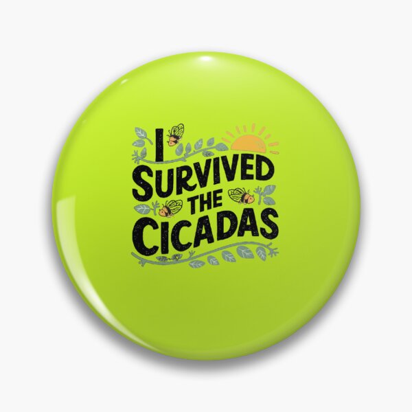 Item preview, I Survived The Cicadas designed and sold by artofProduct.
