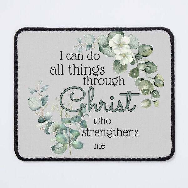 Item preview, I can do all things through Christ who strengthens me designed and sold by AK & Co..