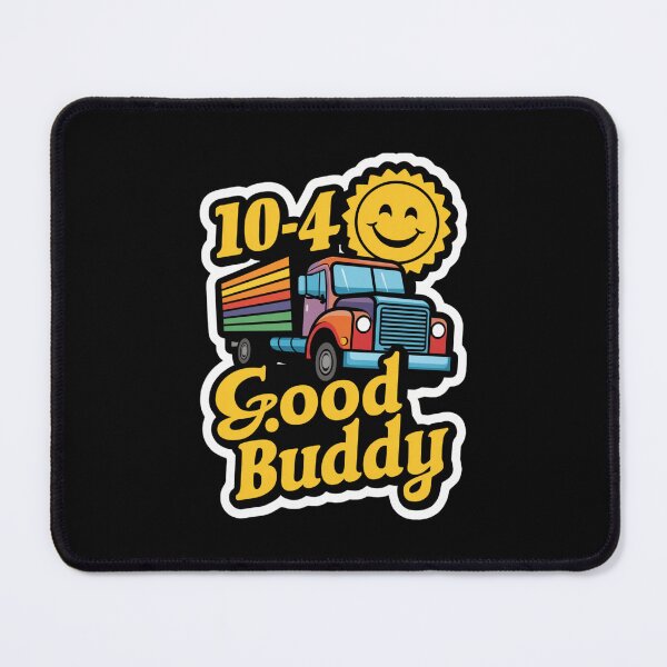 Item preview, 10-4 Good Buddy designed and sold by Peter Stawicki.
