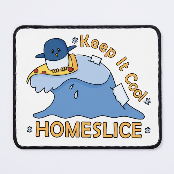 Item preview, Keep It Cool Homeslice designed and sold by snickrdoodlr.