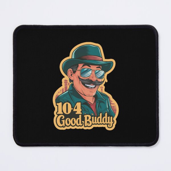 Item preview, 10-4 Good Buddy designed and sold by Peter Stawicki.